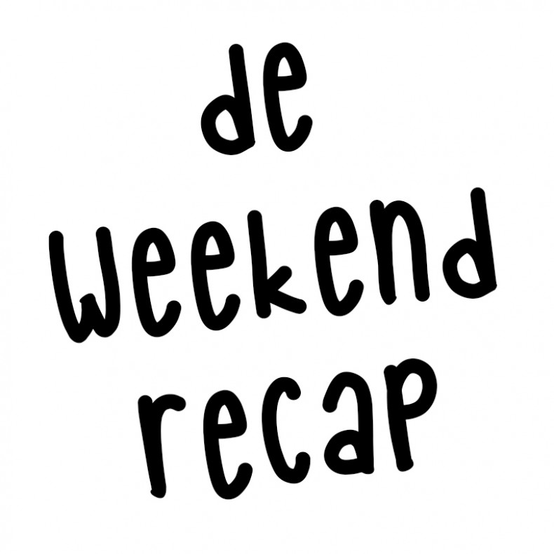 De Weekend Recap 9.28.2015